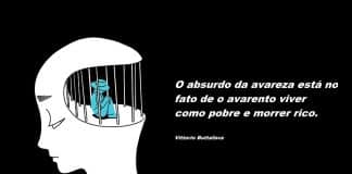 O avarento e sua prisão interior