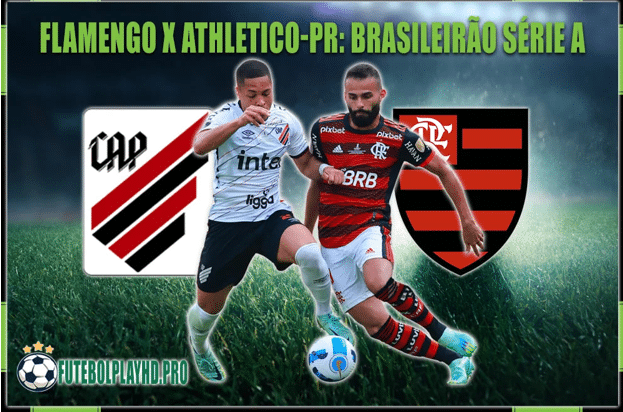 Clássico Brasileiro: Athletico-PR x Flamengo em Destaque